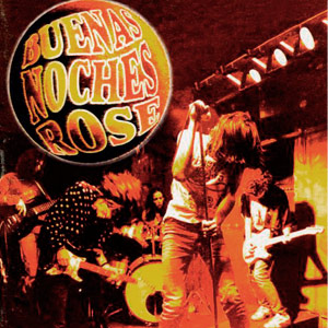 Disco «Buenas Noches Rose» - 1995