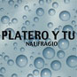 portada-single-Naufragio-Correos-plateroytu-2000