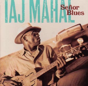 Taj-Mahal-Señor-Blues