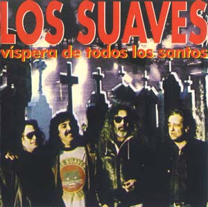 Los Suaves - Víspera de todos los santos (2000)