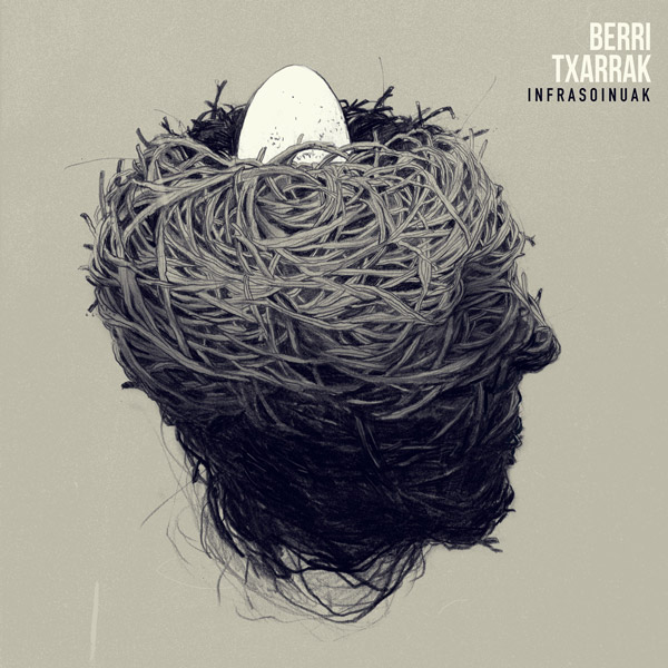 Berri Txarrak - 'Infrasoinuak' (2017)