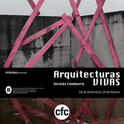 Exposición ‘Arquitecturas Vivas’ de Nicolás Combarro en Bilbao