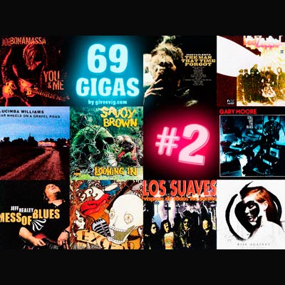 [69 Gigas] Nº 2: Bonamassa, John Paul Keith, Savoy Brown, Suaves…