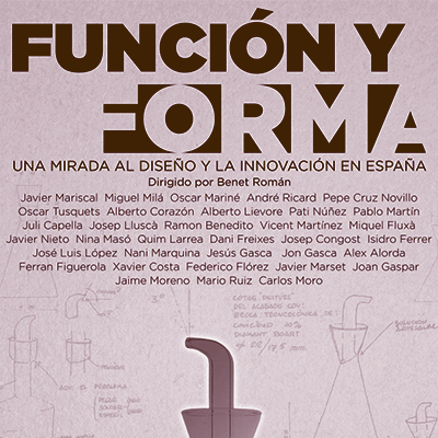 ‘Función y Forma; una mirada al diseño y la innovación en España’